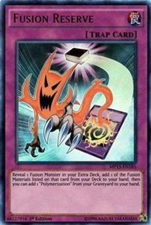 Fusion Reserve [MP15-EN185] Ultra Rare