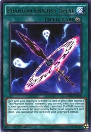 Phantom Knights' Spear [WIRA-EN008] Rare