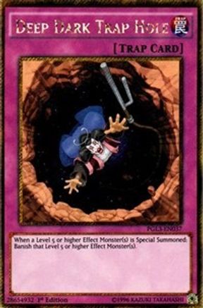 Deep Dark Trap Hole [PGL3-EN037] Gold Secret Rare