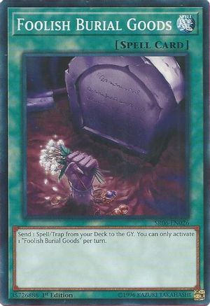 Foolish Burial Goods [SR06-EN026] Common