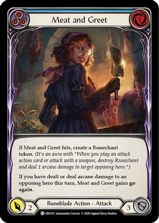 Meat and Greet (Blue) [U-CRU153] (Crucible of War Unlimited)  Unlimited Rainbow Foil