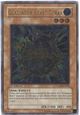 Gladiator Beast Torax [GLAS-EN081] Ultimate Rare