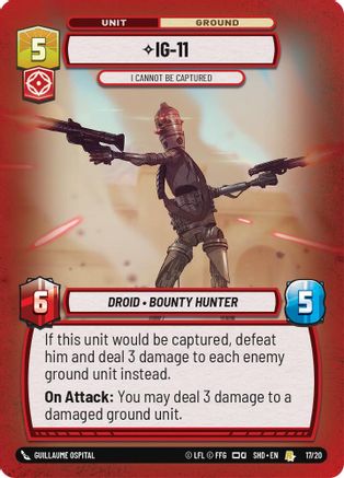 IG-11 - I Cannot Be Captured (17/20) - Shadows of the Galaxy Weekly Play Promos Foil