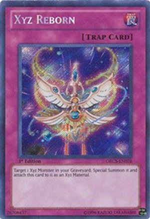 Xyz Reborn [ORCS-EN076] Secret Rare