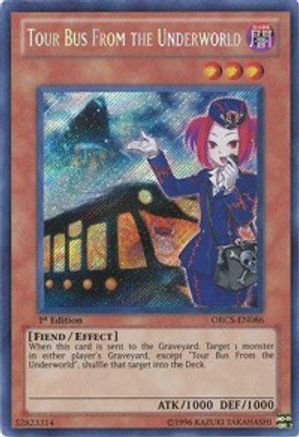 Tour Bus From the Underworld [ORCS-EN086] Secret Rare