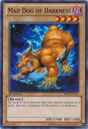 Mad Dog of Darkness [BP01-EN113] Common