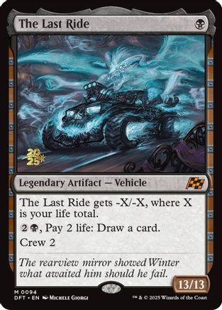 The Last Ride (PRE-094) - Prerelease Cards Foil