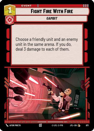 Fight Fire With Fire (Foil) (671) - Jump to Lightspeed Foil