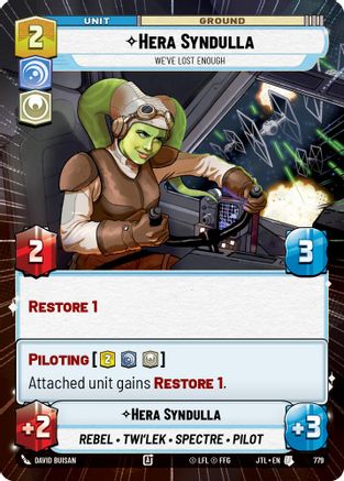 Hera Syndulla - We've Lost Enough (Hyperspace Foil) (779) - Jump to Lightspeed