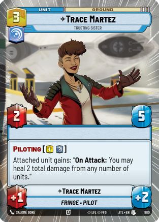Trace Martez - Trusting Sister (Hyperspace Foil) (800) - Jump to Lightspeed Foil
