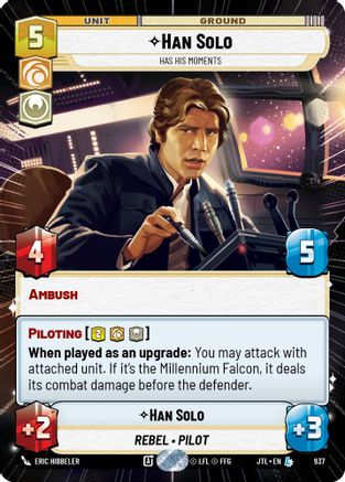Han Solo - Has His Moments (Hyperspace Foil) (937) - Jump to Lightspeed Foil