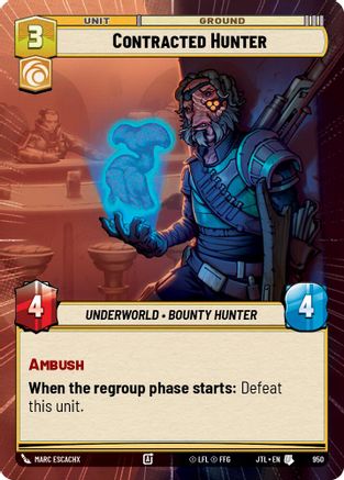 Contracted Hunter (Hyperspace Foil) (950) - Jump to Lightspeed Foil