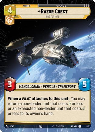 Razor Crest - Ride For Hire (Hyperspace Foil) (957) - Jump to Lightspeed Foil