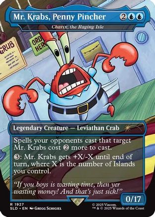 Mr. Krabs, Penny Pincher - Charix, the Raging Isle (SLD-1927) - Secret Lair Drop Series