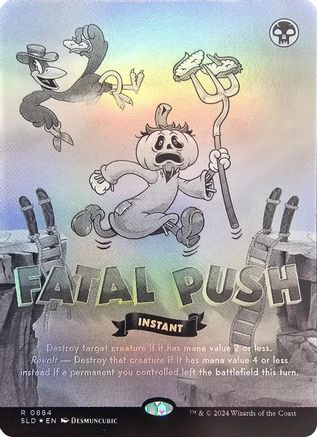 Fatal Push (0884) (Black & White Foil) (SLD-884) - Secret Lair Drop Series Foil