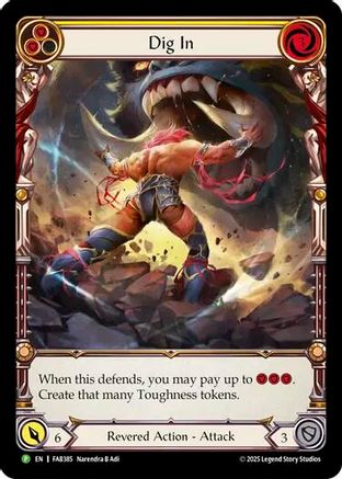 Dig In (Yellow) - FAB385 (FAB384) - Flesh and Blood: Promo Cards Rainbow Foil