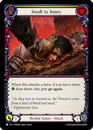Insult To Injury (Yellow) (PEN304) - Compendium of Rathe Rainbow Foil
