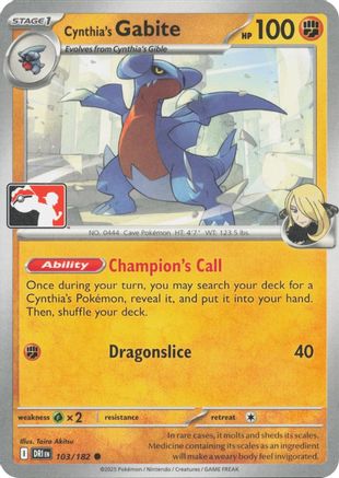 Cynthia's Gabite 103 - Prize Pack Series Cards