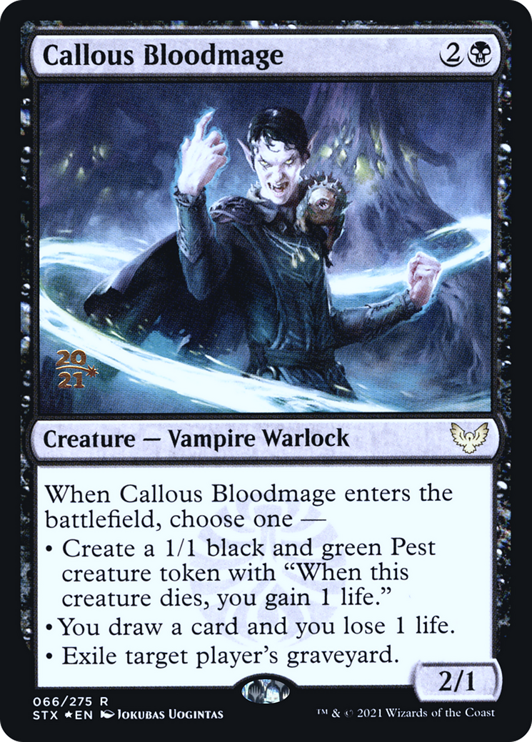 Callous Bloodmage [Strixhaven: School of Mages Prerelease Promos]