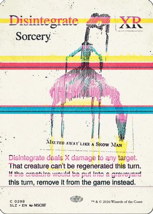 Disintegrate (0298) (SLZ-298) - Secret Lair x MSCHF: The Zeta Set