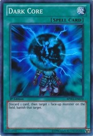 Dark Core [BPW2-EN070] Super Rare