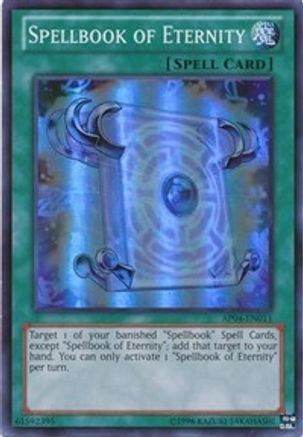 Spellbook of Eternity [AP04-EN011] Super Rare