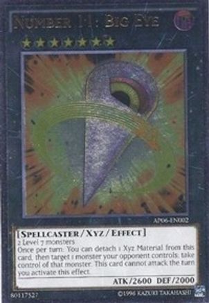 Number 11: Big Eye [AP06-EN002] Ultimate Rare